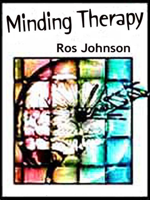 Title details for Minding Therapy by Ros Johnson - Available